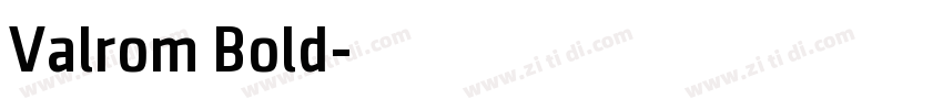 Valrom Bold字体转换